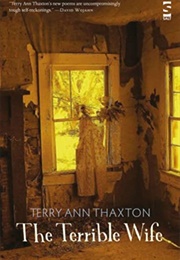 The Terrible Wife (Terry Ann Thaxton)