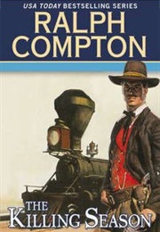 The Killing Season (Ralph Compton)