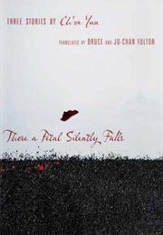 There a Petal Silently Falls (Ch'oe Yun)