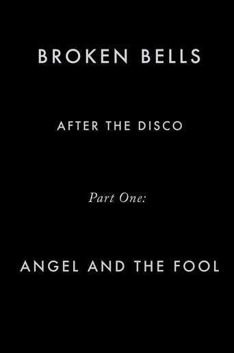 After the Disco, Part One: Angel and the Fool (2013)