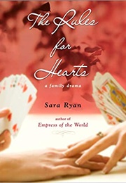 The Rules for Hearts (Sara Ryan)