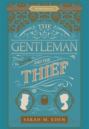 The Gentleman and the Thief (Sarah M. Eden)
