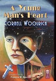 A Young Man's Heart (Cornell Woolrich)