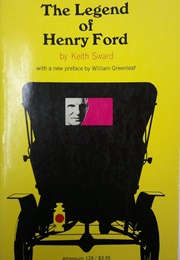 The Legend of Henry Ford (Keith Sward)