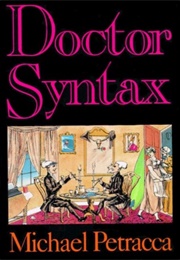 Doctor Syntax (Michael Petracca)