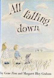 All Falling Down (Gene Zion and Margaret Bloy Graham)
