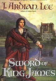 The Sword of King James (Julianne Lee)