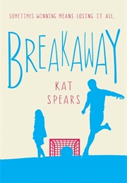 Breakaway (Kat Spears)
