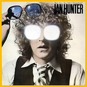 You're Never Alone With a Schizophrenic-Ian Hunter