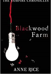 Blackwood Farm (Anne Rice)