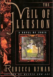 The Veil of Illusion (Rebecca Ryman)