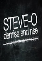 Steve-O: Demise and Rise (2009)