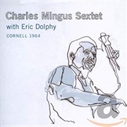 Charles Mingus: Cornell 1964