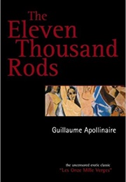 The Eleven Thousand Rods (Guillaume Apollinaire)