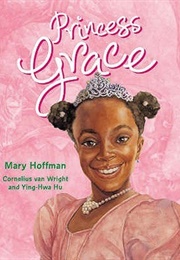 Princess Grace (Mary Hoffman)
