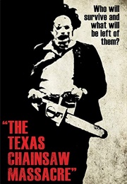 The Texas Chainsaw Massacre (1974)