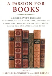 A Passion for Books (Harold Rabinowitz and Bob Kaplan, Ed.S)