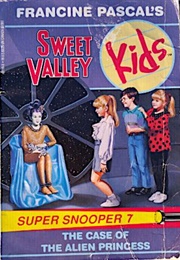 The Case of the Alien Princess (Francine Pascal)