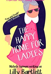 The Happy Home for Ladies (Lilly Bartlett)
