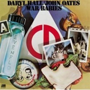 Daryl Hall & John Oates - War Babies