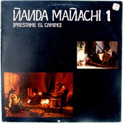 1 – Ñanda Mañachi (1977)