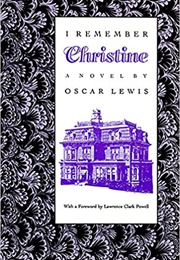 I Remember Christine (Oscar Lewis)