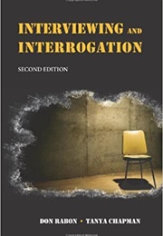 Interviewing and Interrogation (Don Rabon)