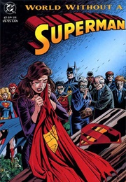World Without Superman (Dan Jurgens, Karl Kesel, Jerry Ordway)