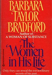 The Women in His Life (Barbara Taylor Bradford)