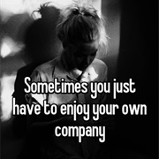 Enjoy Your Own Company