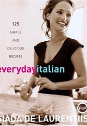 Everyday Italian (Giada De Laurentiis)