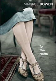 To the North (Elizabeth Bowen)