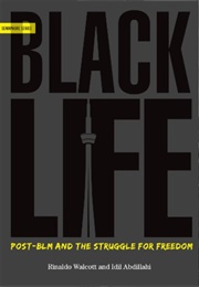 Blacklife (Walcott &amp; Abdillahi)