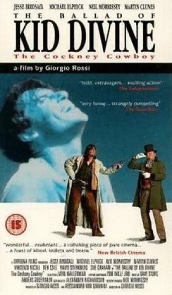 The Ballad of Kid Divine: The Cockney Cowboy (1992)