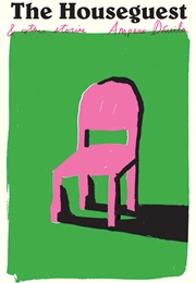 The Houseguest and Other Stories (Amparo Dávila)