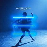 Wanted -Onerepublic