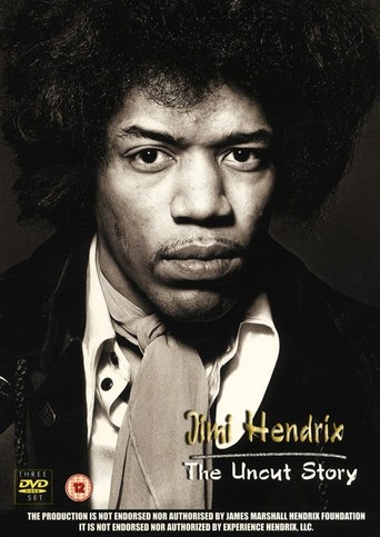 Jimi Hendrix: The Uncut Story (2004)