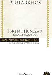 İskender - Sezar (Plutarkhos)
