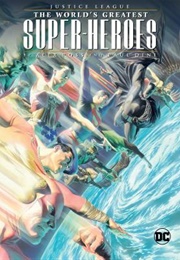 Justice League: The World's Greatest Superheroes (Paul Dini)