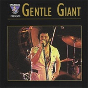 Gentle Giant - King Biscuit Flower Hour