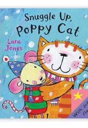 Snuggle Up, Poppy Cat! (Lara Jones)