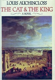 The Cat & the King (Louis Auchincloss)