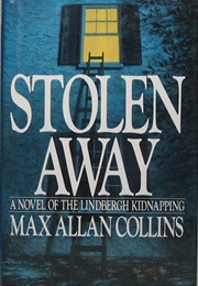 Stolen Away (Max Allan Collins)