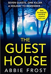 The Guesthouse (Abbie Frost)