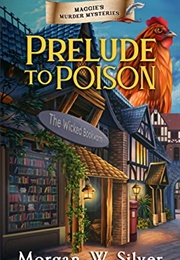 Prelude to Poison (Morgan Silver)