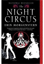 The Night Circus (Erin Morgenstern)
