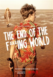 The End of the Fxxxing World (2017)