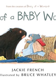 Diary of a Baby Wombat (Jackie French)