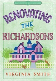 Renovating the Richardsons (Virginia Smith)