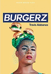 Burgerz (Travis Alabanza)